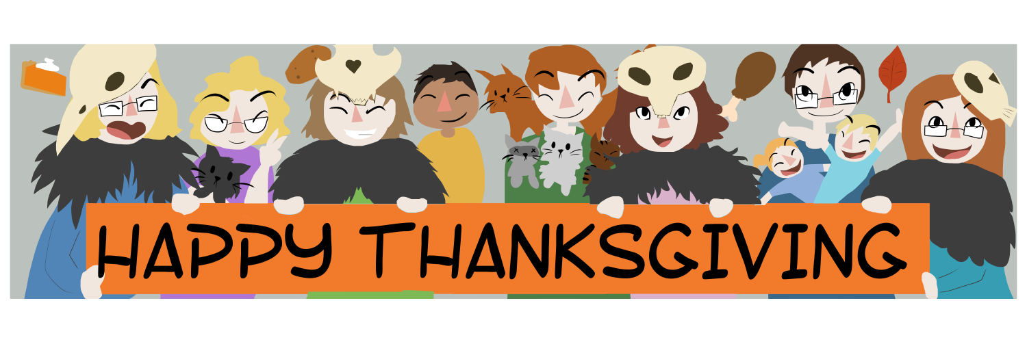 Apocalypse page two hundred sixty nine. Panel one: All four of the Horsewomen are lined up holding a large sign that reads 'Happy Thanksgiving!' Between them are Plague's sister Malady holding their cat, War's boyfriend Wrath, Famine's boyfriend Feast holding their cats, and Death's husband holding their children Mort and Demise.    